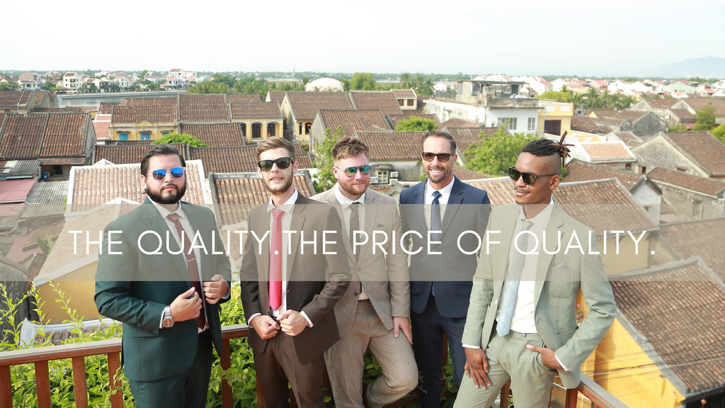 The Quality.  The Price of Quality.